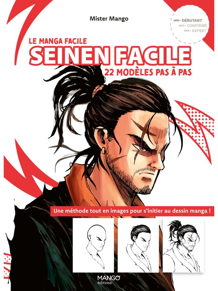 Couverture du livre "Le Manga Facile : Seinen Facile" de Mister Mango, guide de dessin pour apprendre à créer des personnages réalistes façon seinen.
