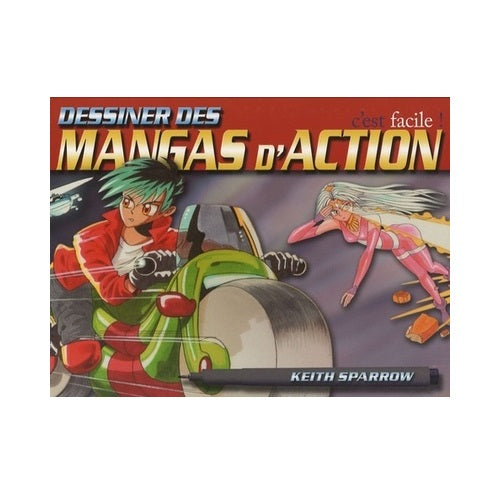 Dessiner des Mangas d'Action