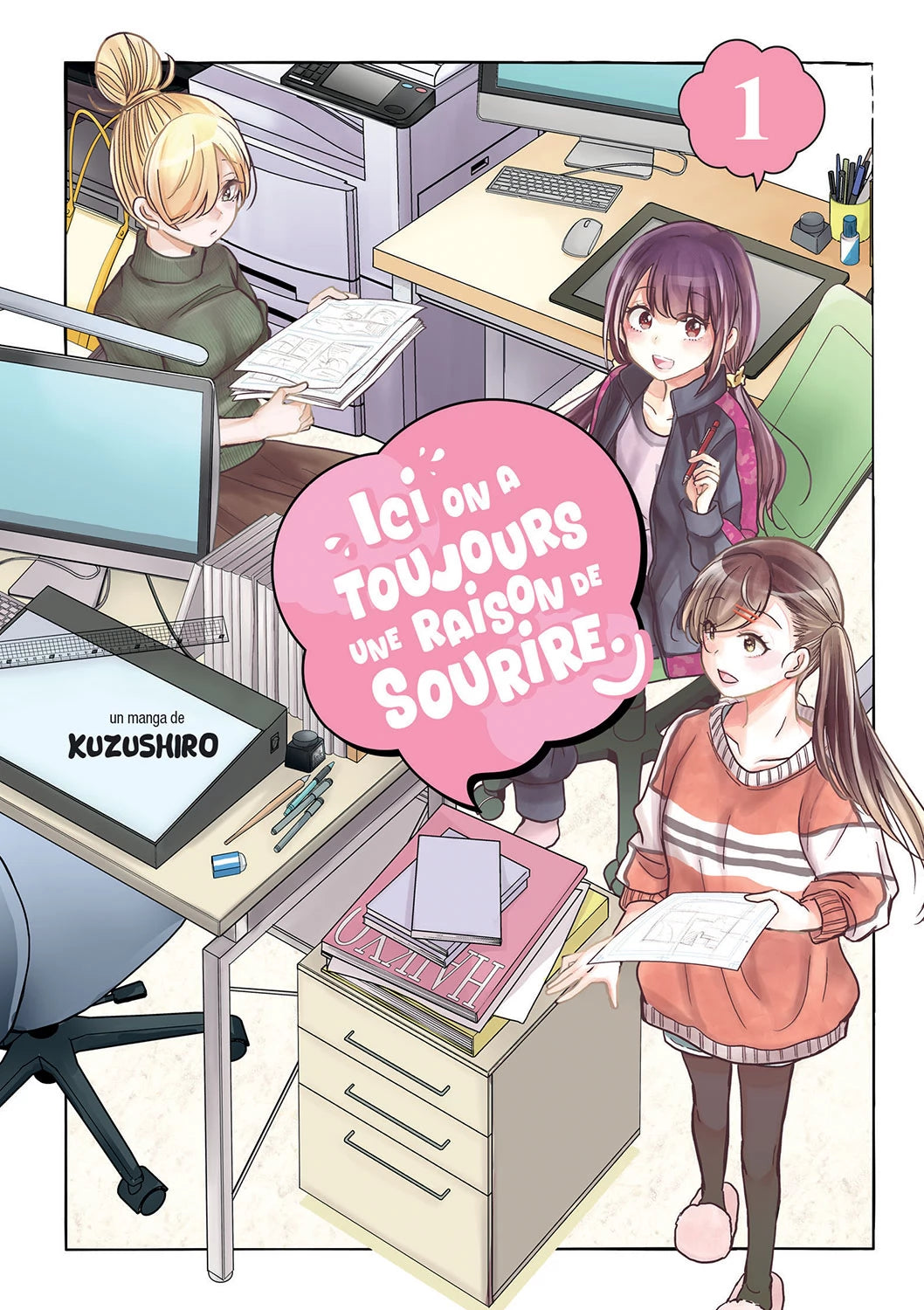 manga Ici on a toujours une raison de sourire tome 1, montrant trois jeunes femmes travaillant dans un bureau de création.