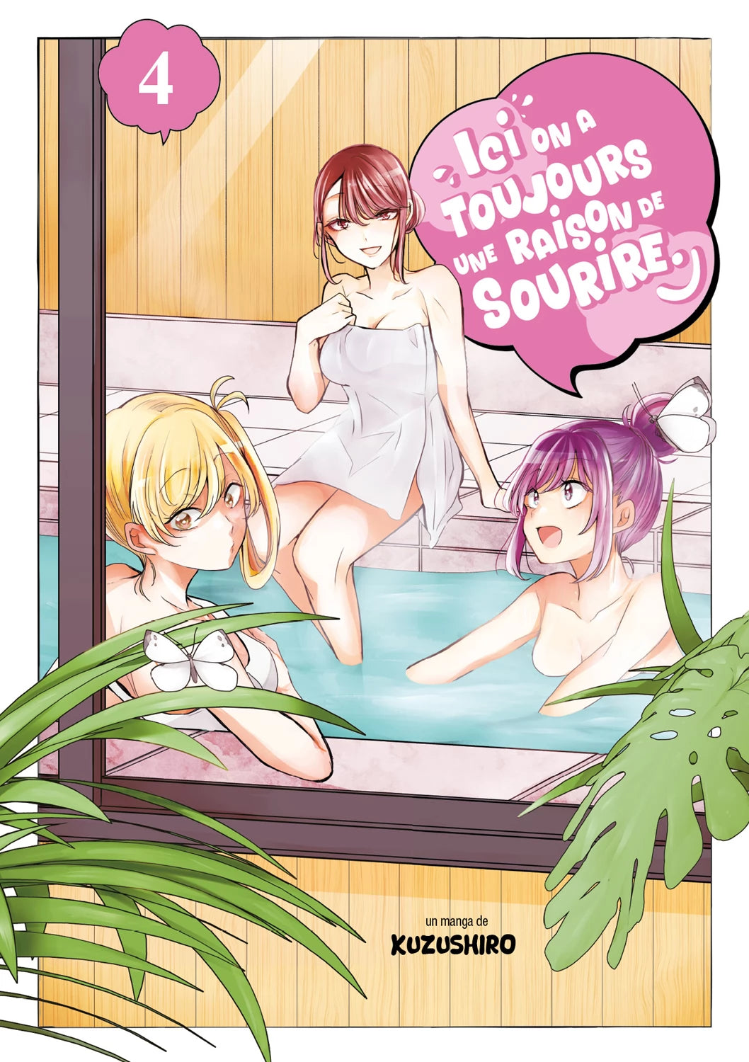 manga Ici on a toujours une raison de sourire tome 4, montrant trois jeunes femmes en serviette profitant d’un moment de détente dans un bain.