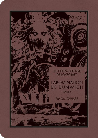 Les Chefs d'Œuvre de Lovrecraft - L'abomination de Dunwich T03