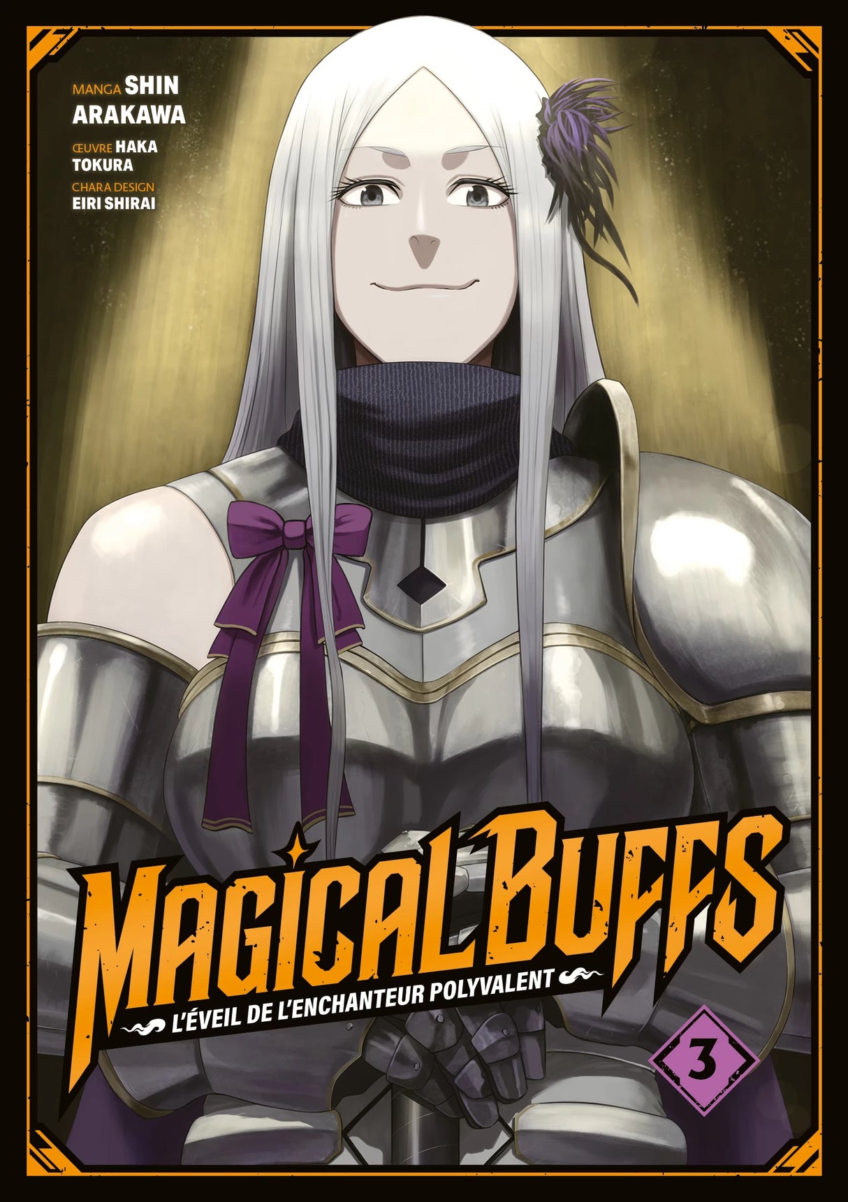 Couverture du manga Magical Buffs tome 3. On y voit un personnage à longue chevelure blanche, portant une armure brillante et un nœud violet sur la poitrine, avec un air confiant et un fond doré lumineux. Titre en bas : Magical Buffs — L’éveil de l’enchanteur polyvalent.