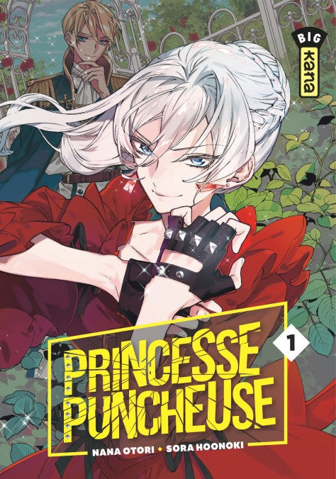 manga Princesse Puncheuse Tome 1, montrant une jeune femme aux cheveux blancs en robe rouge et gants noirs, avec un homme blond en arrière-plan.