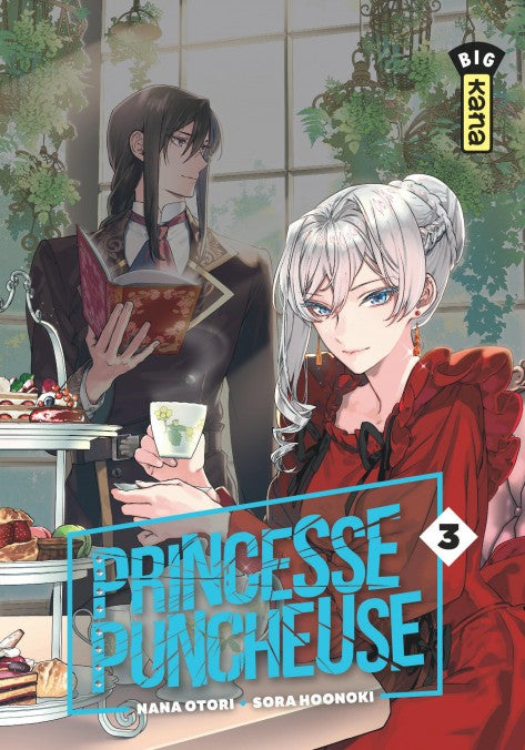 manga Princesse Puncheuse Tome 3, montrant une jeune femme aux cheveux blancs en robe rouge tenant une tasse de thé, avec un homme brun lisant un livre à ses côtés, dans un décor élégant avec pâtisseries.