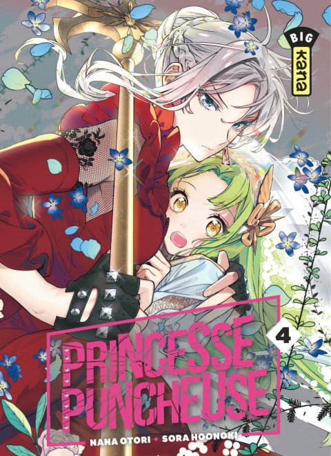 manga Princesse Puncheuse Tome 4, montrant une jeune femme aux cheveux blancs en robe rouge tenant une arme imposante, protégeant une jeune fille aux cheveux verts, entourées de fleurs bleues.