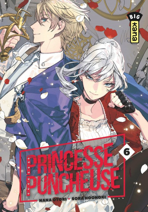 manga Princesse Puncheuse Tome 6, montrant une jeune femme aux cheveux blancs en robe rouge et gants noirs aux côtés d’un homme blond en tenue élégante tenant une épée, le tout dans une pluie de pétales.