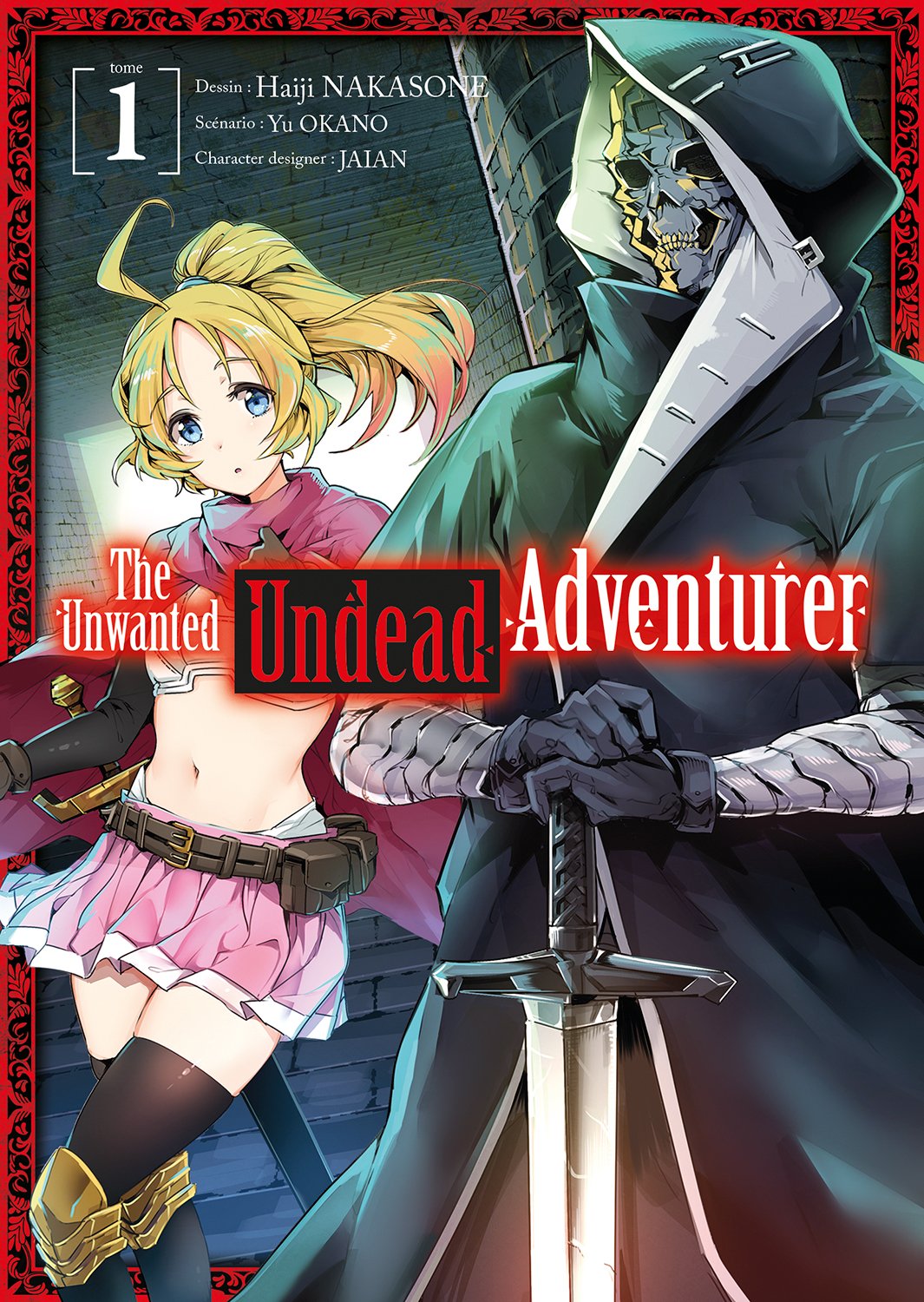 manga The Unwanted Undead Adventurer Tome 1 montrant un squelette armé en armure noire et une jeune aventurière blonde.