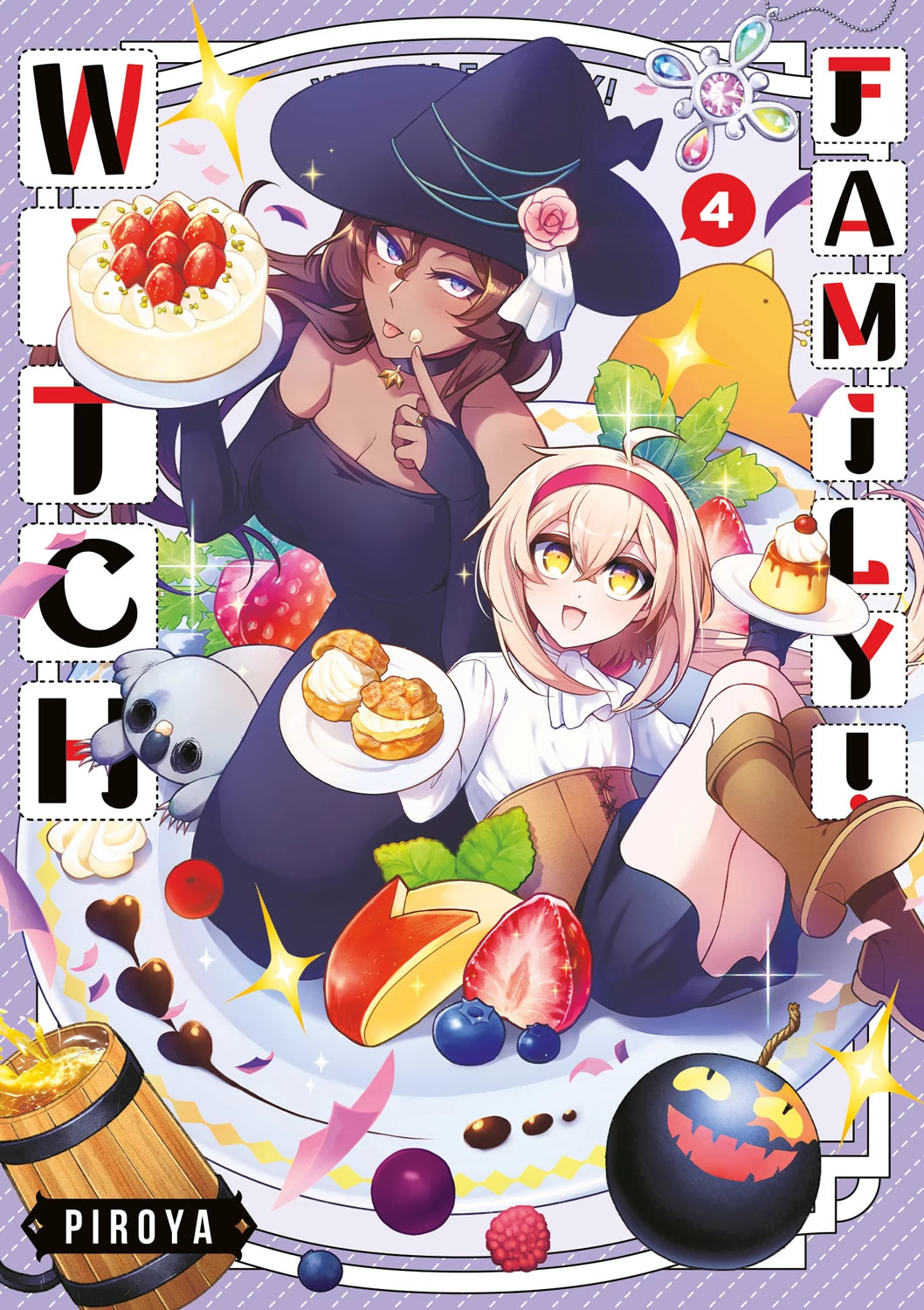 Witch Family! Tome 4 : la grande sorcière brune tient un gâteau à la fraise, l’apprentie blonde sourit en tenant des choux à la crème. Autour d’elles : fruits, pâtisseries, un petit koala, et une bombe magique au sourire de citrouille.