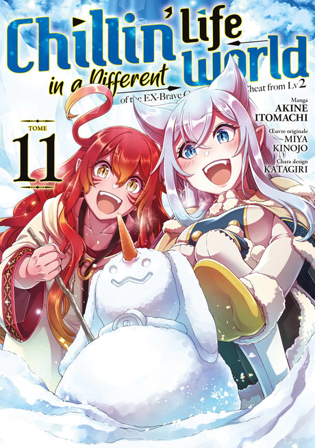 manga Chillin’ Life in a Different World tome 11, montrant deux héroïnes souriantes, l’une rousse et l’autre aux cheveux argentés avec oreilles animales, fabriquant un bonhomme de neige.