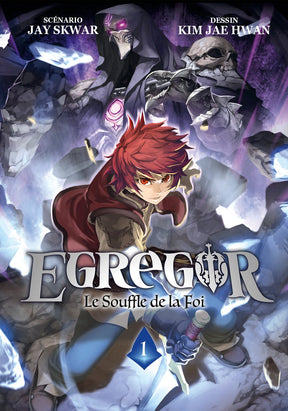 Couverture du manga Egregor – Le Souffle de la Foi, mettant en scène un jeune héros déterminé entouré de mystérieux ennemis au design sombre et fantastique.