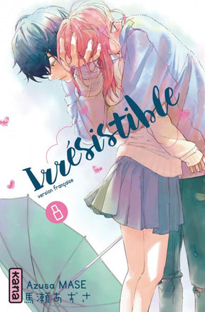 Irrésistible - Tome 08