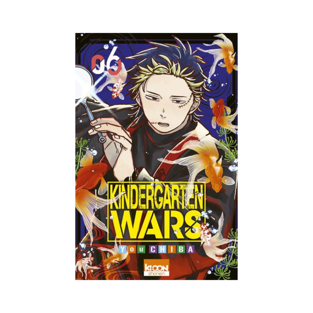 Kindergarten Wars - Tome 06