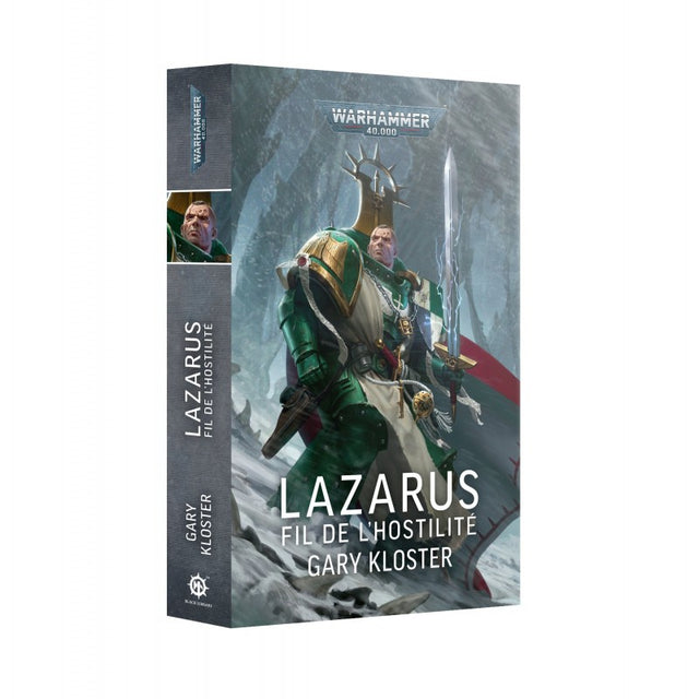 Livre Warhammer 40,000 Lazarus Fil de l’Hostilité de Gary Kloster publié par Black Library.