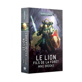 Livre Warhammer 40,000 Le Lion Fils de la Forêt de Mike Brooks publié par Black Library.