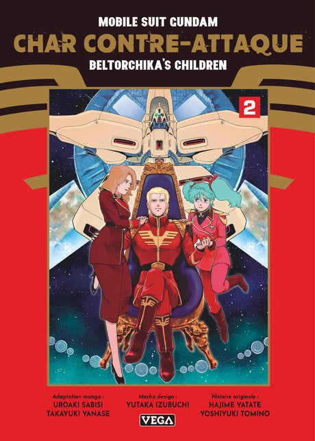 Couverture du manga Mobile Suit Gundam – Char Contre-Attaque : Beltorchika’s Children Tome 2 avec Char assis sur un trône entouré de deux personnages et un mobile suit en arrière-plan.