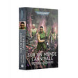 Livre Warhammer 40,000 Sur un Monde Cannibale de Victoria Hayward publié par Black Library.